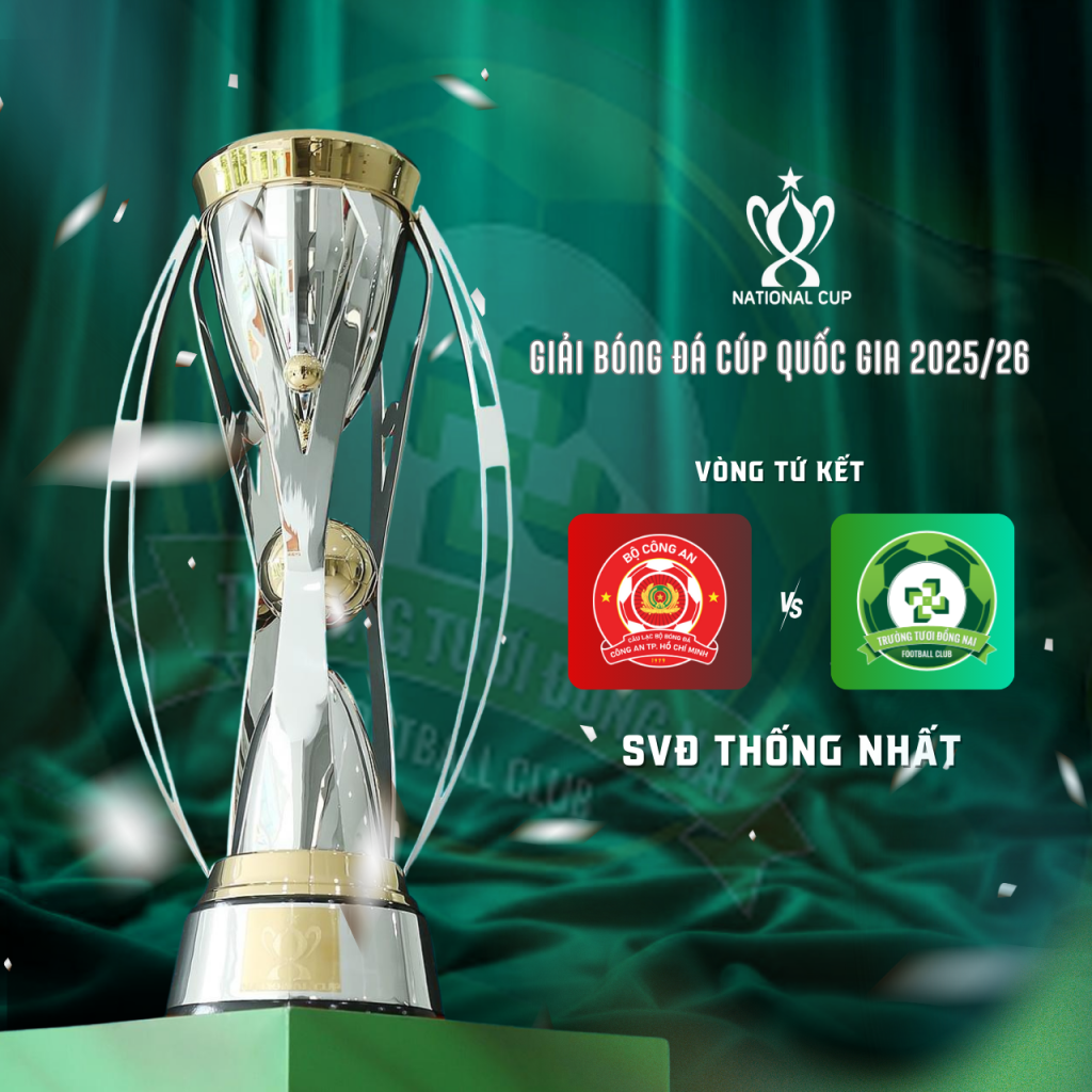 Xác định đối thủ của Những Chiến Binh Xanh tại tứ kết Cúp Quốc gia 2025/26